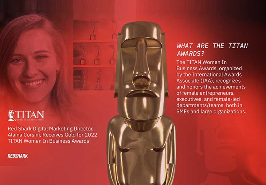 Alaina Corsini of Red Shark Digital is 2022 TITAN Women in Business's Female Executive of the Year!